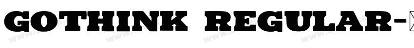 Gothink regular字体转换